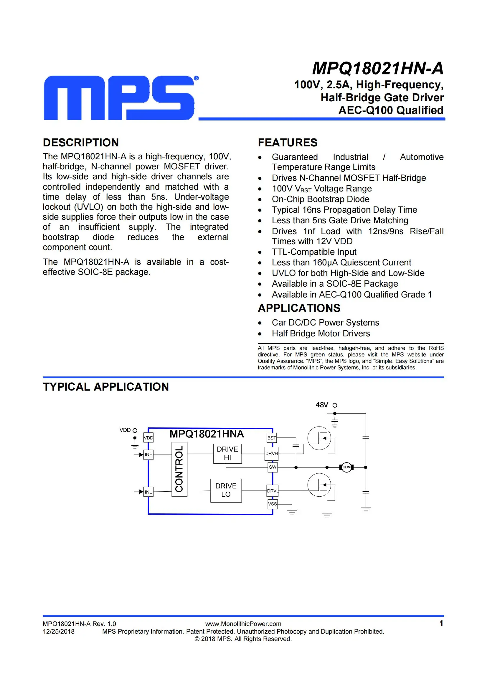 

2Pcs/Lot MPQ18021HN-A-AEC1 SOIC-8E 100V, 2.5A, High-Frequency, Half-Bridge Gate Driver AEC-Q100 Qualified