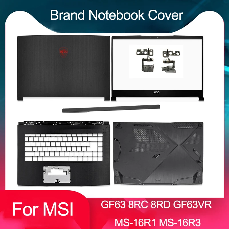 New Laptop Top Case For MSI GF63 MS-16R1 16R2 16R3 MS-16R5 16R6 MS-16R7 16R8 WF65 LCD Back Cover/Front Bezel/Hinges/HingeCover