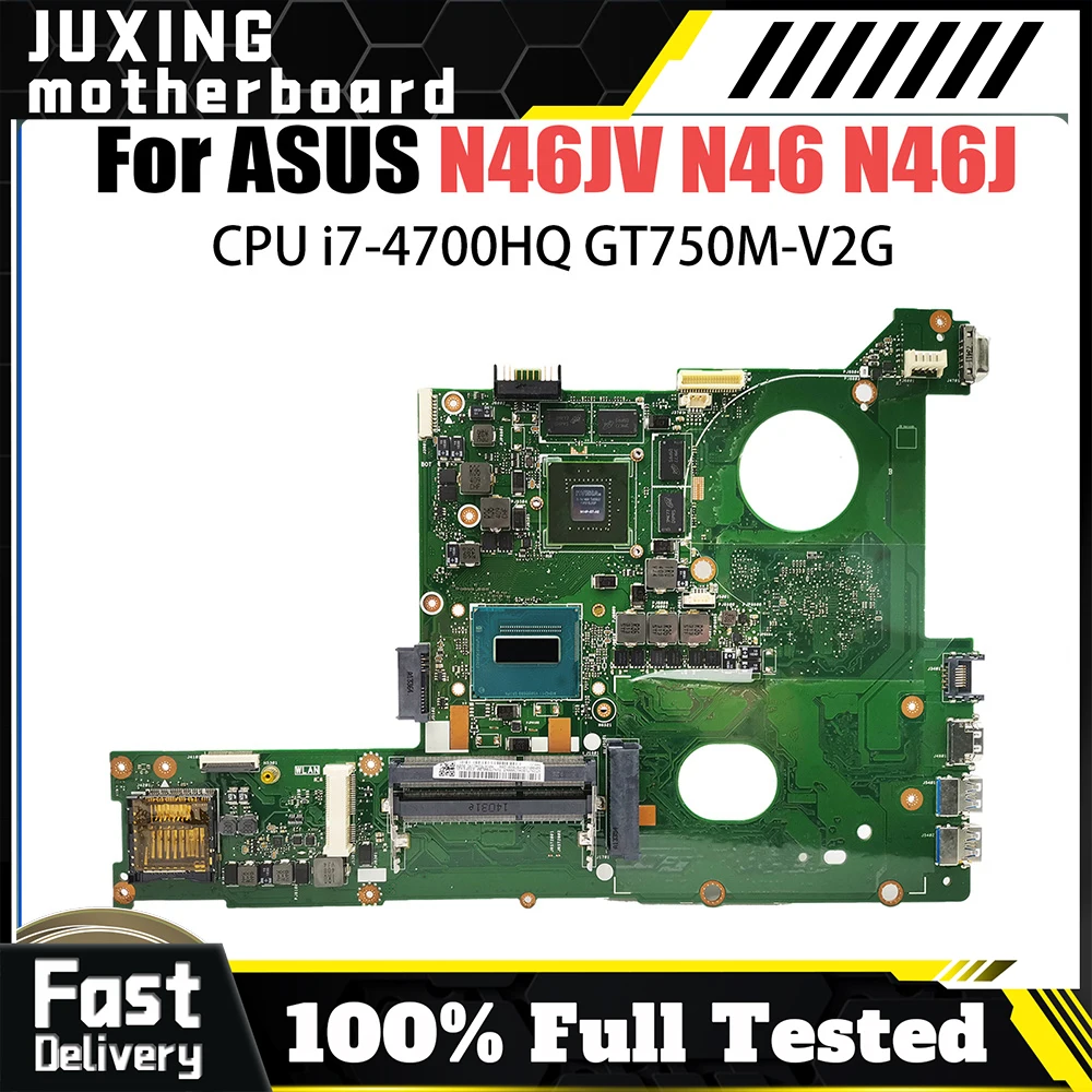 N46JV For ASUS G46JV N46JV N46JW N46JK N46JM N76JV N45JV Notebook Motherboard Tested Laptop Mainboard