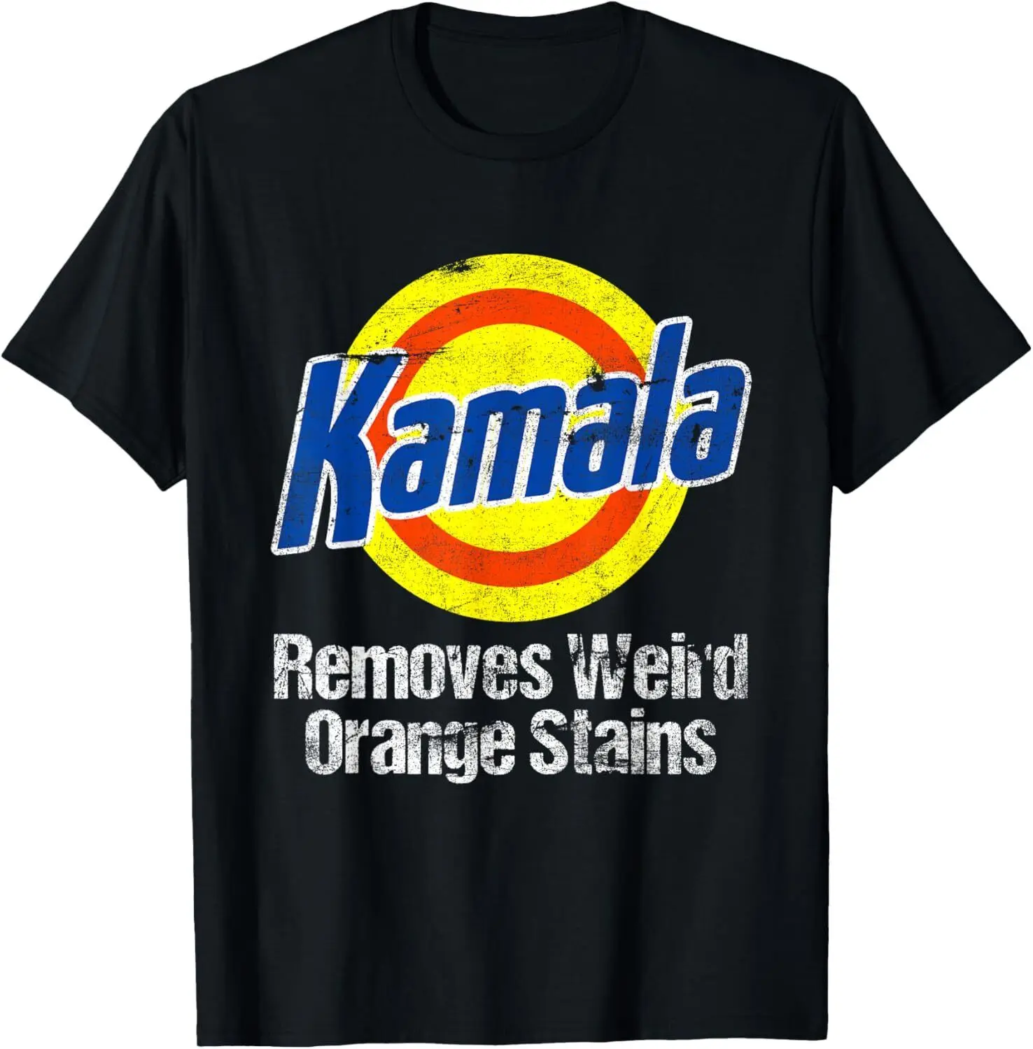 Kamala Harris 2024, Kamala Removes Weird Orange Stains T-Shirt