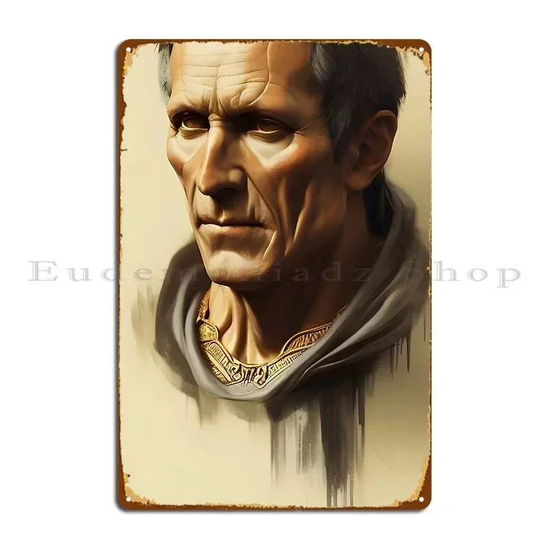 Julius Caesar Portrait Roman Empire Metal Plaque Wall Decor Iron Sign Wall Decor Cinema Tin Sign Poster