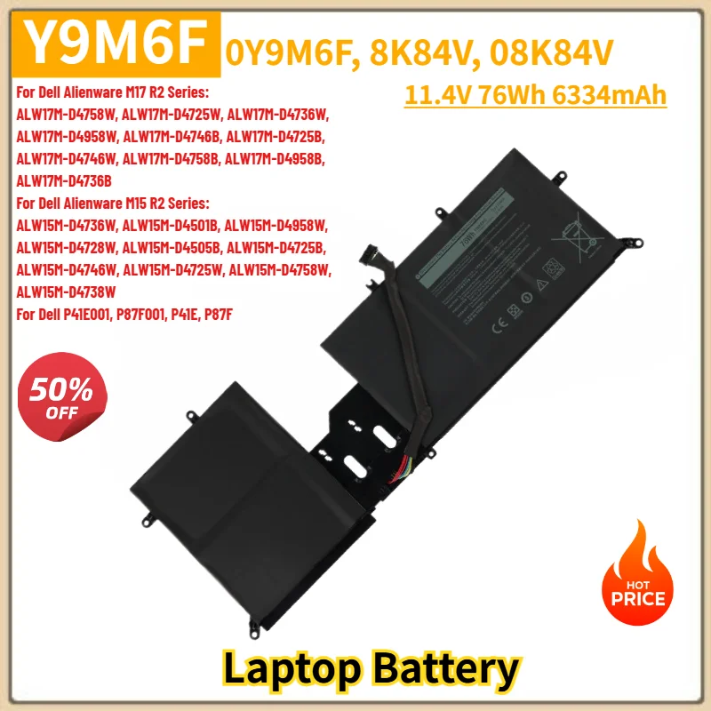 Y9M6F High Quality Laptop Battery 11.4V 76Wh 6334mAh For DELL Alienware M15 R2,M17 R2, P41E001, P87F001, P41E,P87F,ALW17M‑D4758W