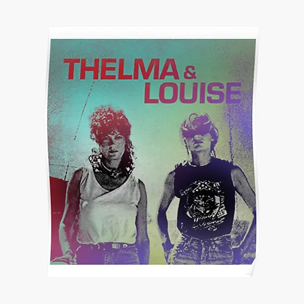 Thelma And Louise  Poster Picture Modern Vintage Wall Mural Home Painting Room Print Decoration Art Funny Decor No Frame