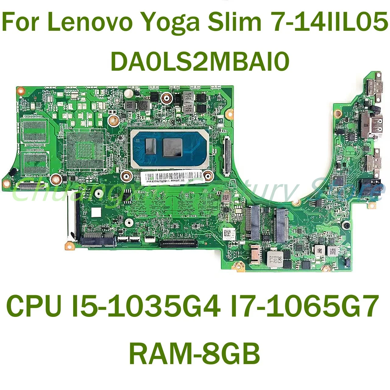 

For Lenovo Yoga Slim 7-14IIL05 Laptop motherboard DA0LS2MBAI0 with CPU I5-1035G4 I7-1065G7 RAM-8GB 100% Tested Fully Work