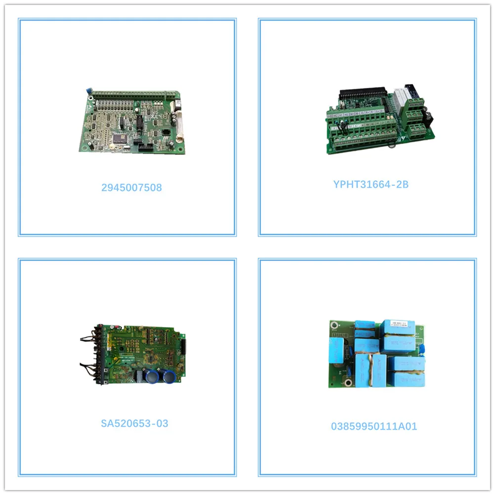YPHT31664-2B 2945324701 03855770121A03 SA520653-03 SA539072-02 03859950111A01 03858210121A02 EN1521-S10-P10 F1A493GP1 2945007508
