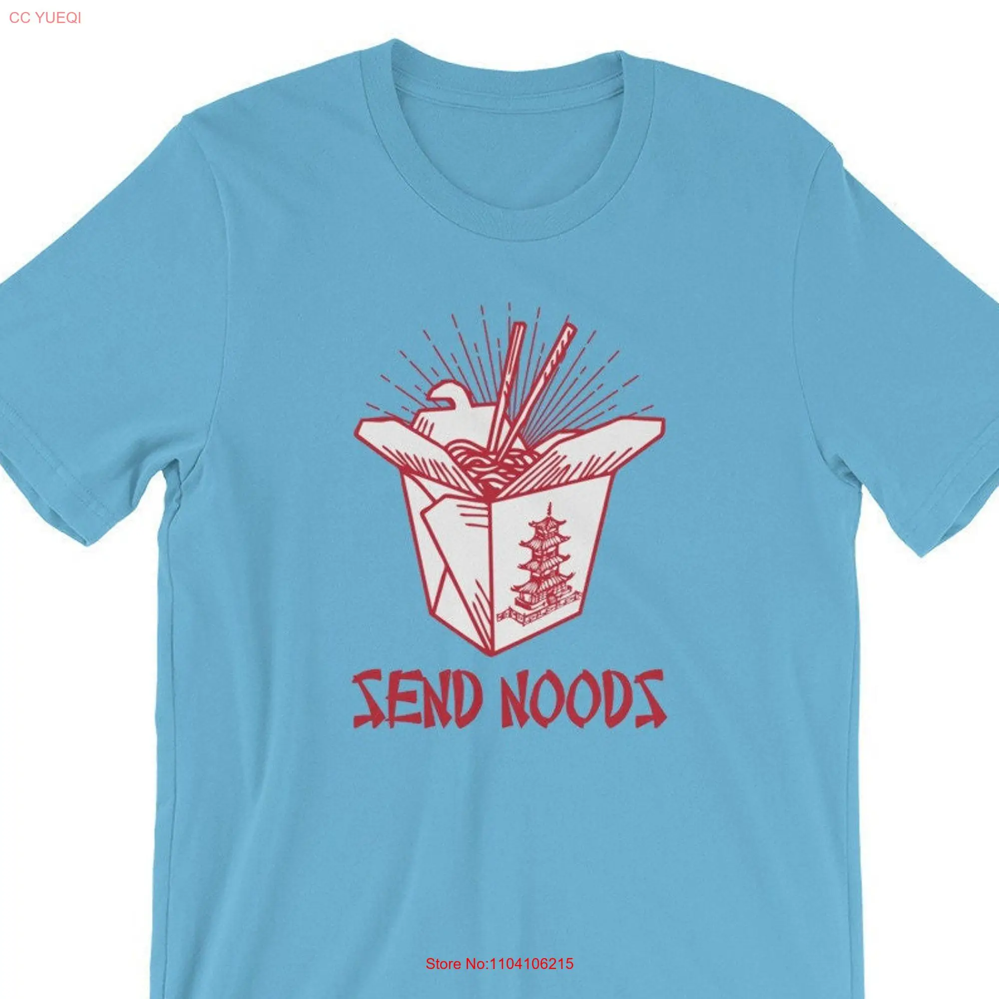 Send Noods  T Shirt long or short sleeves