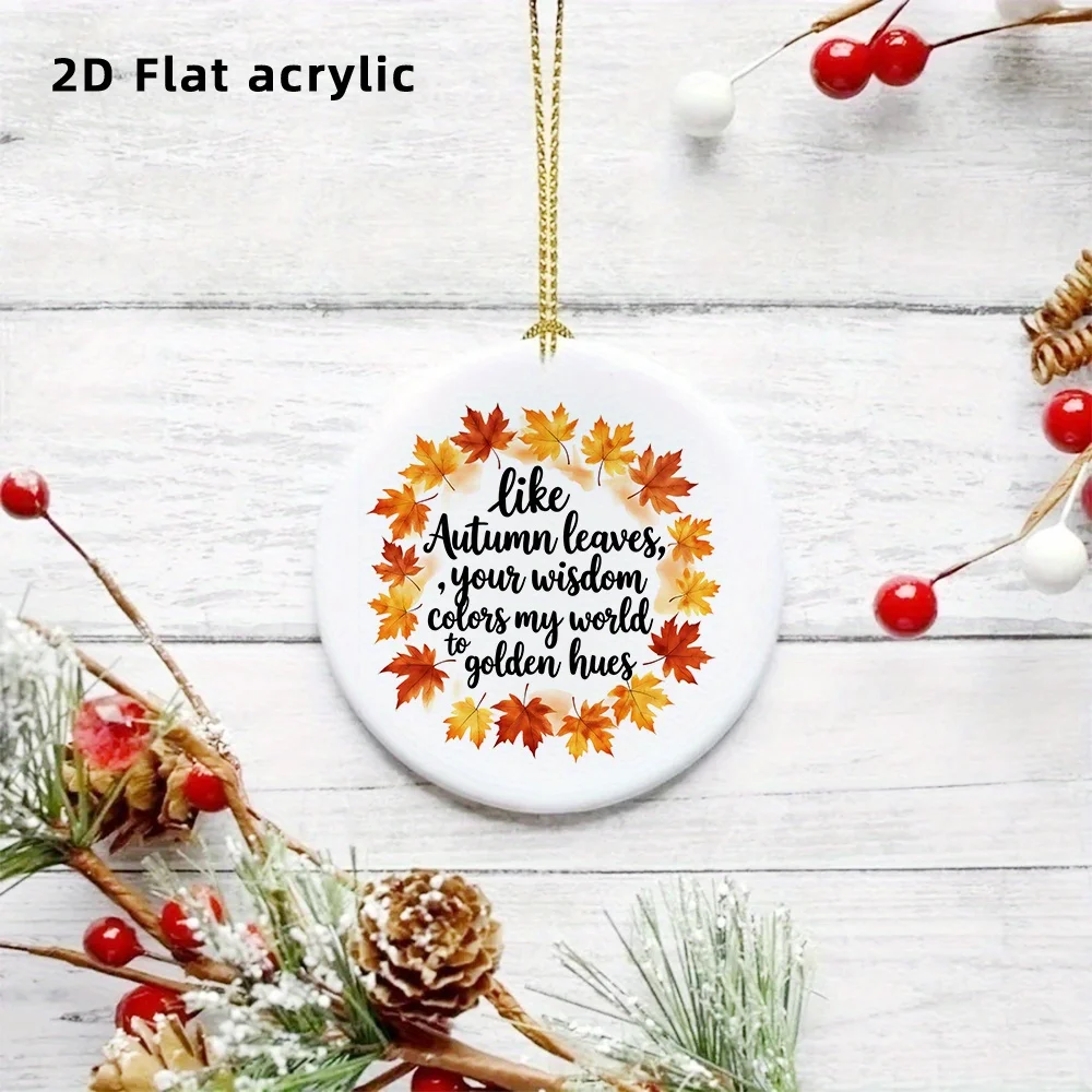 

1 осенняя круглая акриловая подвеска с веком-листочками и мотивационными цитатами — прочный прозрачный дизайн.