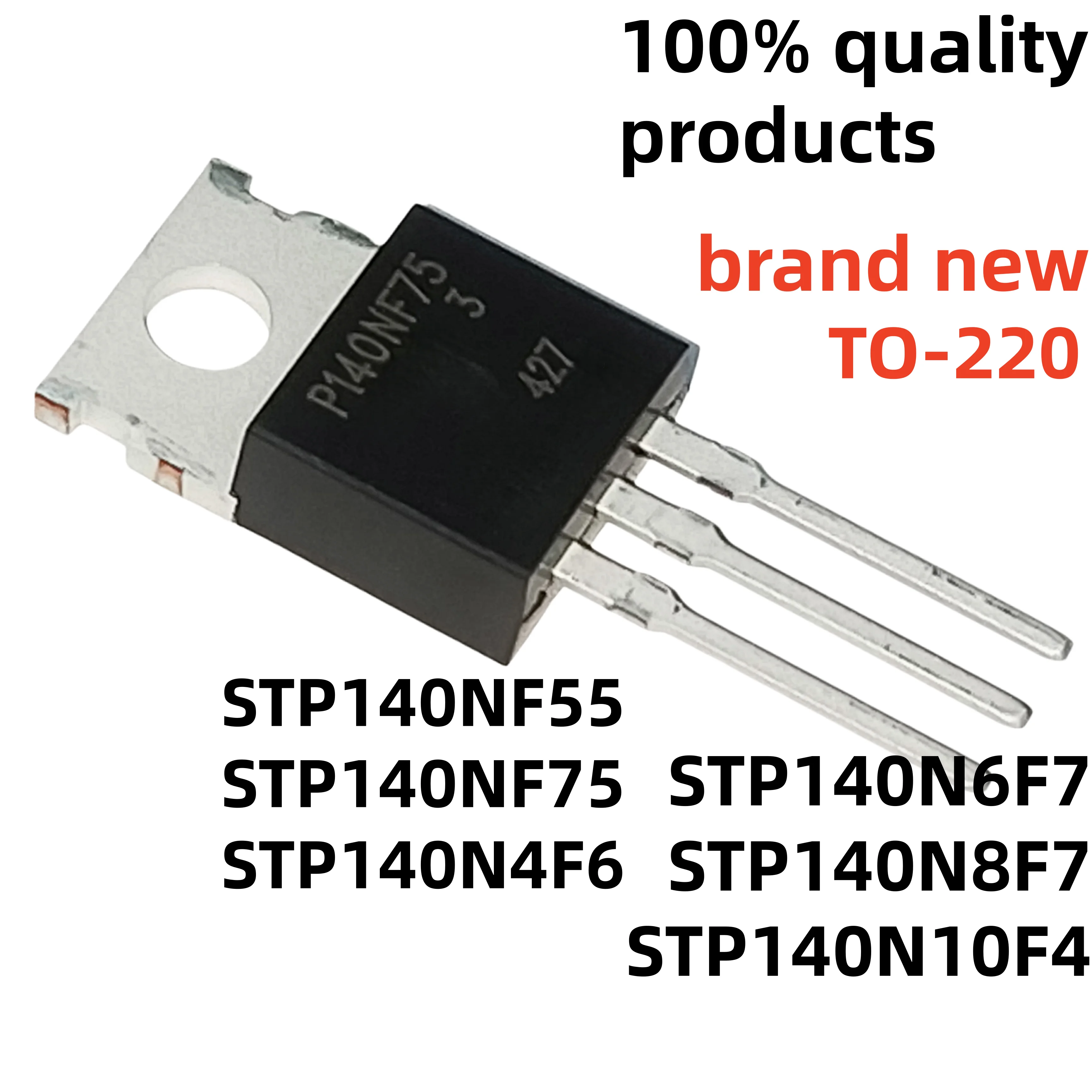 Lot/10Pcs Brand new STP140NF55 STP140NF75 STP140N6F7 TO-220 STP140N8F7 STP140N10F4 STP140N4F6 High-power MOS