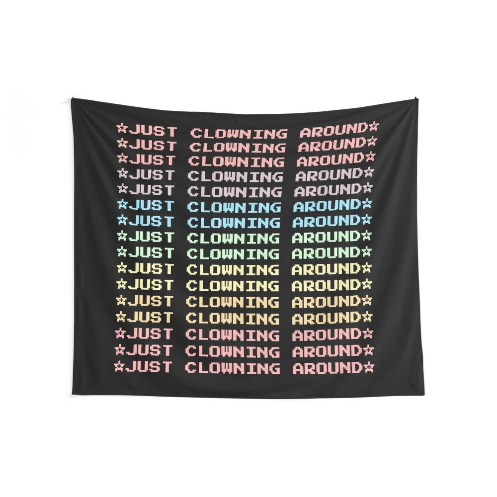 

JUST CLOWNING AROUND Tapestry Carpet Wall House Decor Anime Decor Tapestry