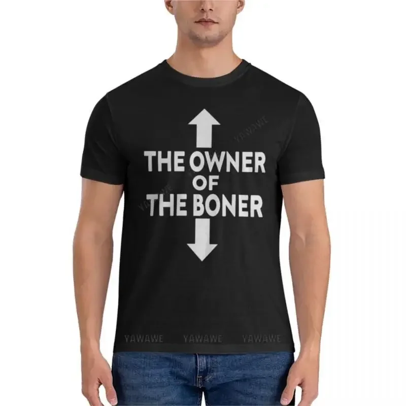 The Owner Of The Boner Classic T-Shirt t-shirts man oversized t shirts mens graphic t-shirts t-shirts male top tees summer