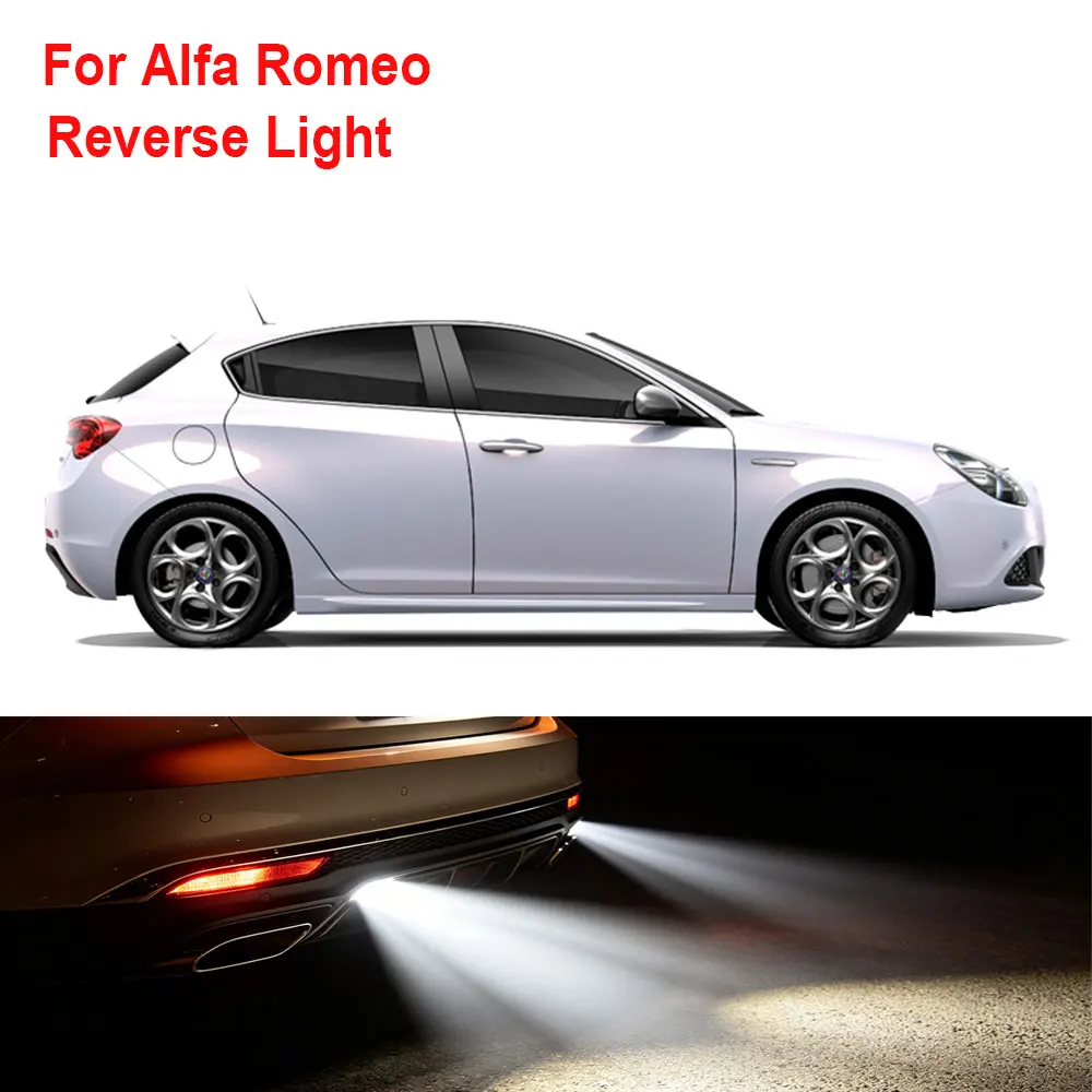Car LED Reverse Light For Alfa Romeo Giulietta 147 156 159 166 Brera Mito Spider GTV P21W Ba15s 1156 Canbus Backup Lamp