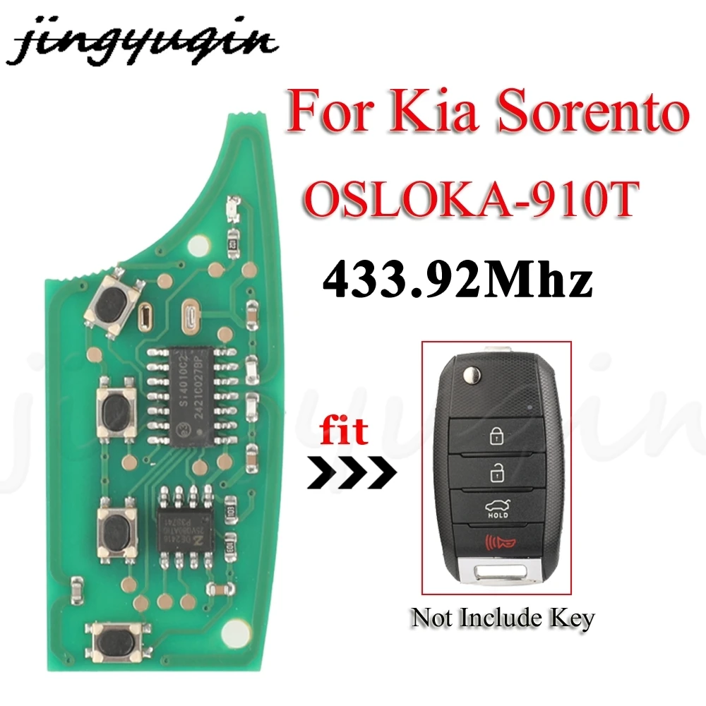 

jingyuqin OSLOKA-910T 4 Buttons Car Remote Key Circuit Board 433Mhz For Kia Sorento 2016 - 2019 Only PCB Fob Control No Chip