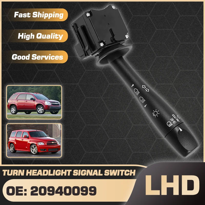 

LHD Turn Signal Headlamp Combination Switch 20940099 For Chevrolet Equinox MK1 Pontiac Torrent 2007-2009 Chevrolet HHR 2006-2011