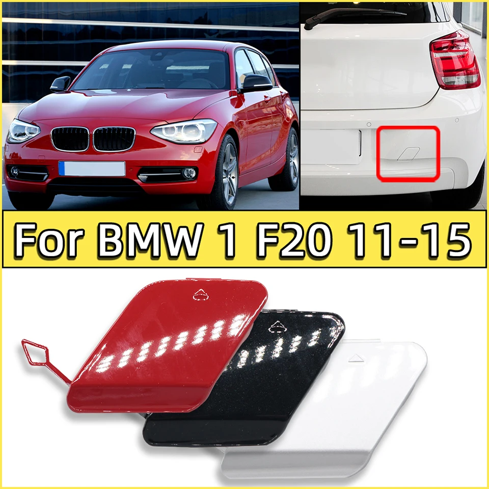 

Rear Bumper Towing Hook Cover Cap For BMW 1 Series 2011-2014 F20 F21 114d 114i 116d 116i 118d 118i 120d 125d 4-Door 51127293548