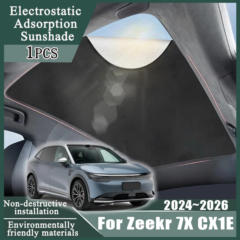 

1PCS Electrostatic Sunroof Sticker For Zeekr 7X 2024 2025 2026 CX1E Adsorption Car Skylight Blind Shading Sunshade Accessories