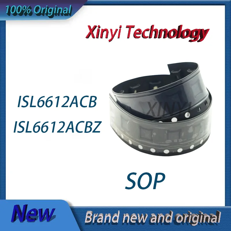 

100% New ISL6612ACBZ ISL6612ACB ISL6612A 6612ACBZ 6612ACB 6612 sop-8 Chipset