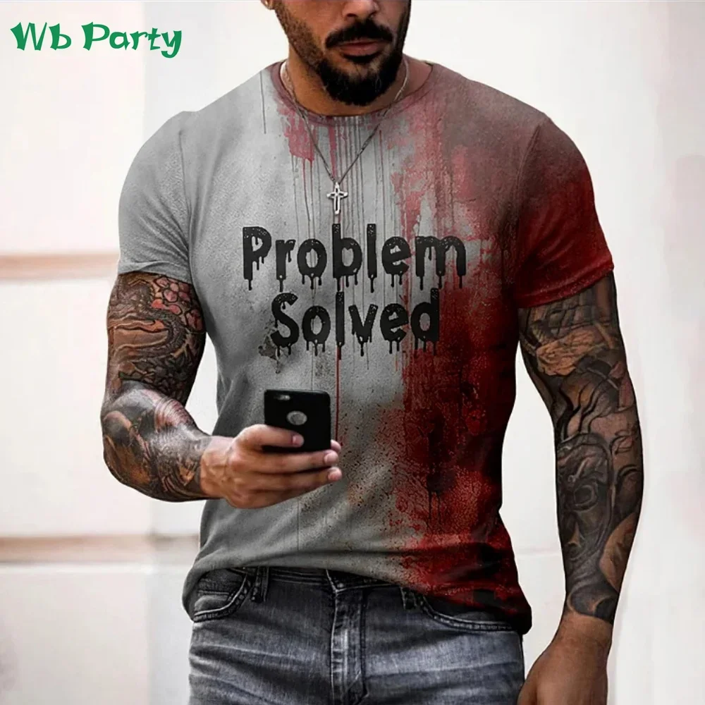 Problem Solved Bloody Print Men's Clothing Fashion T-Shirts for Men Horrible Halloween Short Sleeve Tops O-Neck 3D Mens T-Shirt