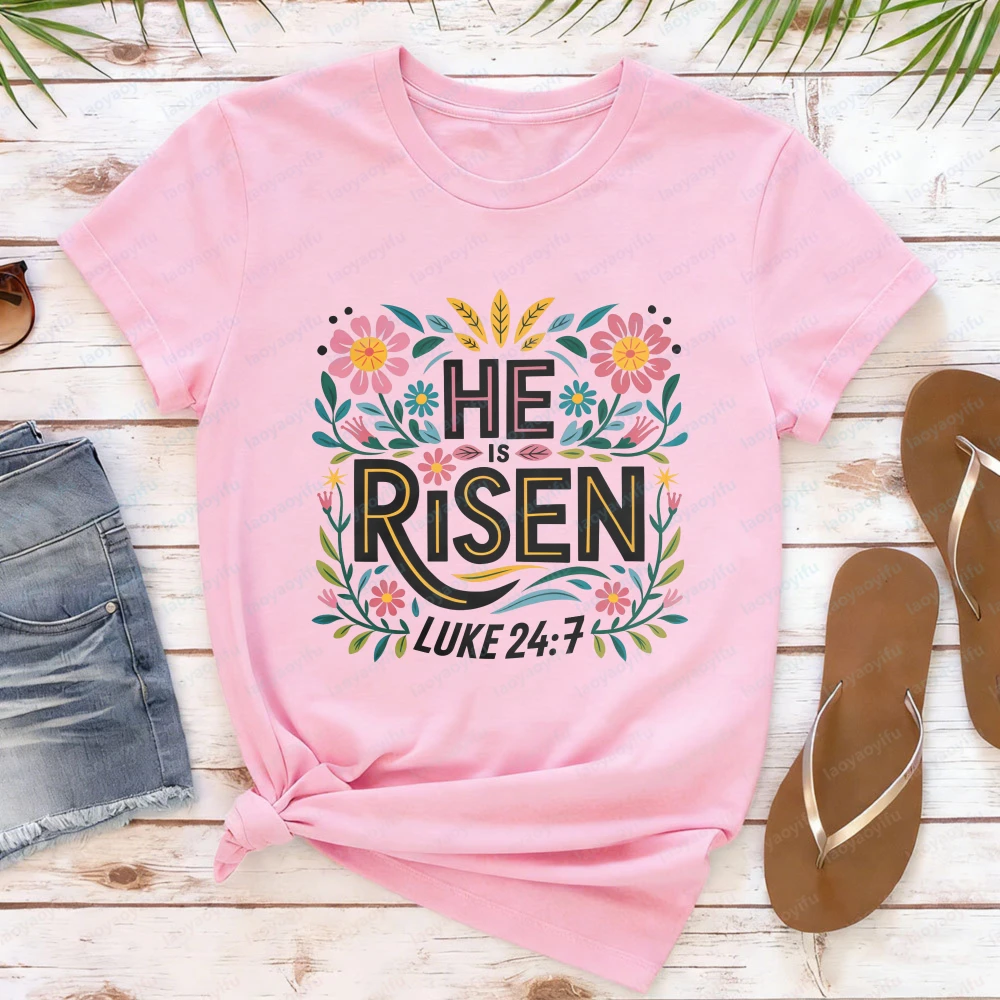 He Is Risen Luke 24 7 Easter TShirt Women Christian Religious Graphic Tees Casual Cotton Short Sleeve Faith Based Holiday Tops