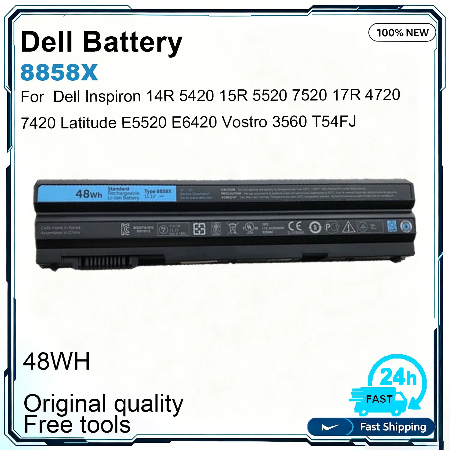 New 8858X Laptop Battery For Dell Latitude E6420 E6430 E6520 E5420 E5520 Inspiron 14R 5420 15R 5520 Vostro 3460 T54FJ M5Y0X