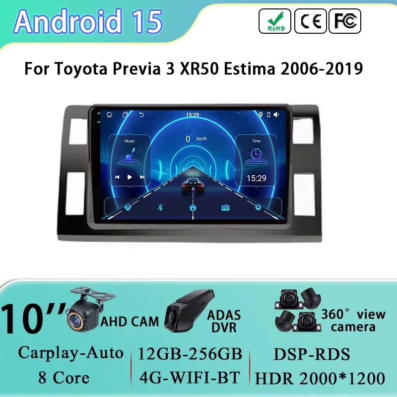 Car Android 15 Auto Radio For Toyota Previa 3 XR50 Estima 2006-2019 Multimedia Video Player GPS Stereo 4G Navigation No 2din dvd