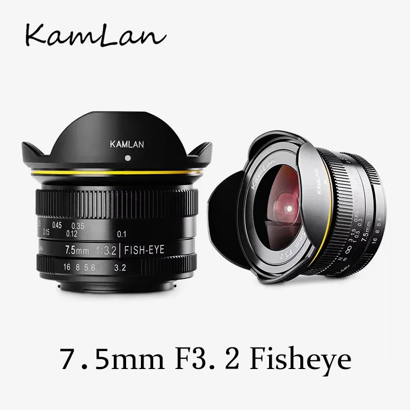 

Kamlan 7.5mm F3.2 APS-C Wide-angle Fisheye Lens Manual for Mirrorless Panasonic Olympus Macro 4/3 M43-Mount GH3 GH4 GH5s Camera