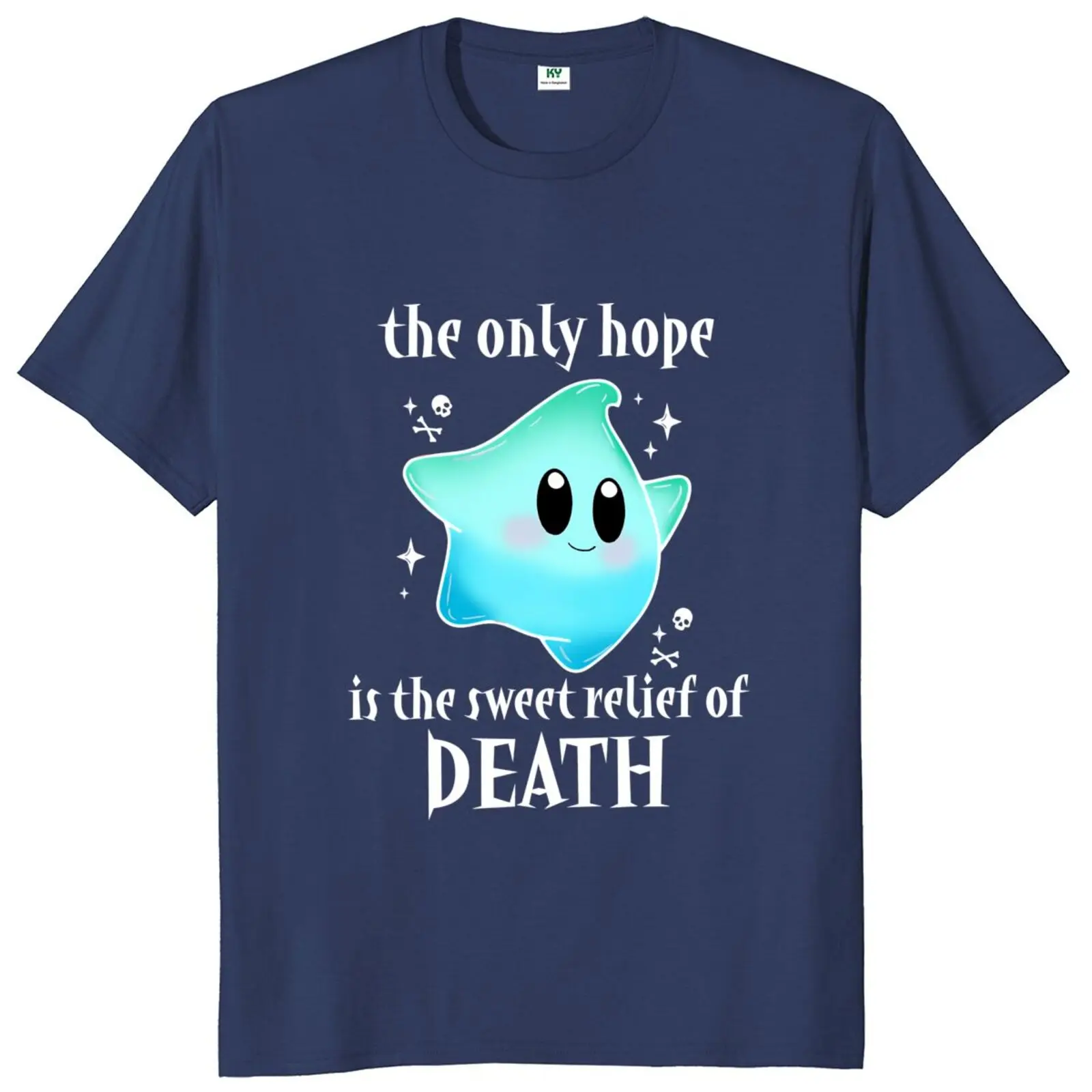 Lumalee The Only Hope Is The Relief Of Death T-shirt Movie Quotes Fans Gift T Shirt For Men Women O-neck 100% Cotton Unisex Tops