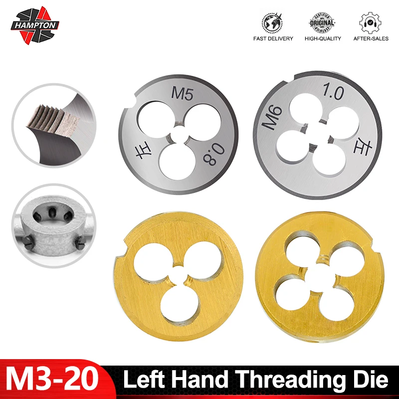 

HAMPTON Left Hand Threading Die M3 M6 M8 M10 M12 M14 M16 M18 M20 1pc Metric Thread Cutting Dies Tools for Metalworking Hand Tool