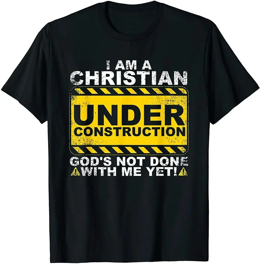 Funny Christian Under Construction Gift Catholic Men Women T-Shirt  Tees High Quality 100%Cotton Short Sleeve