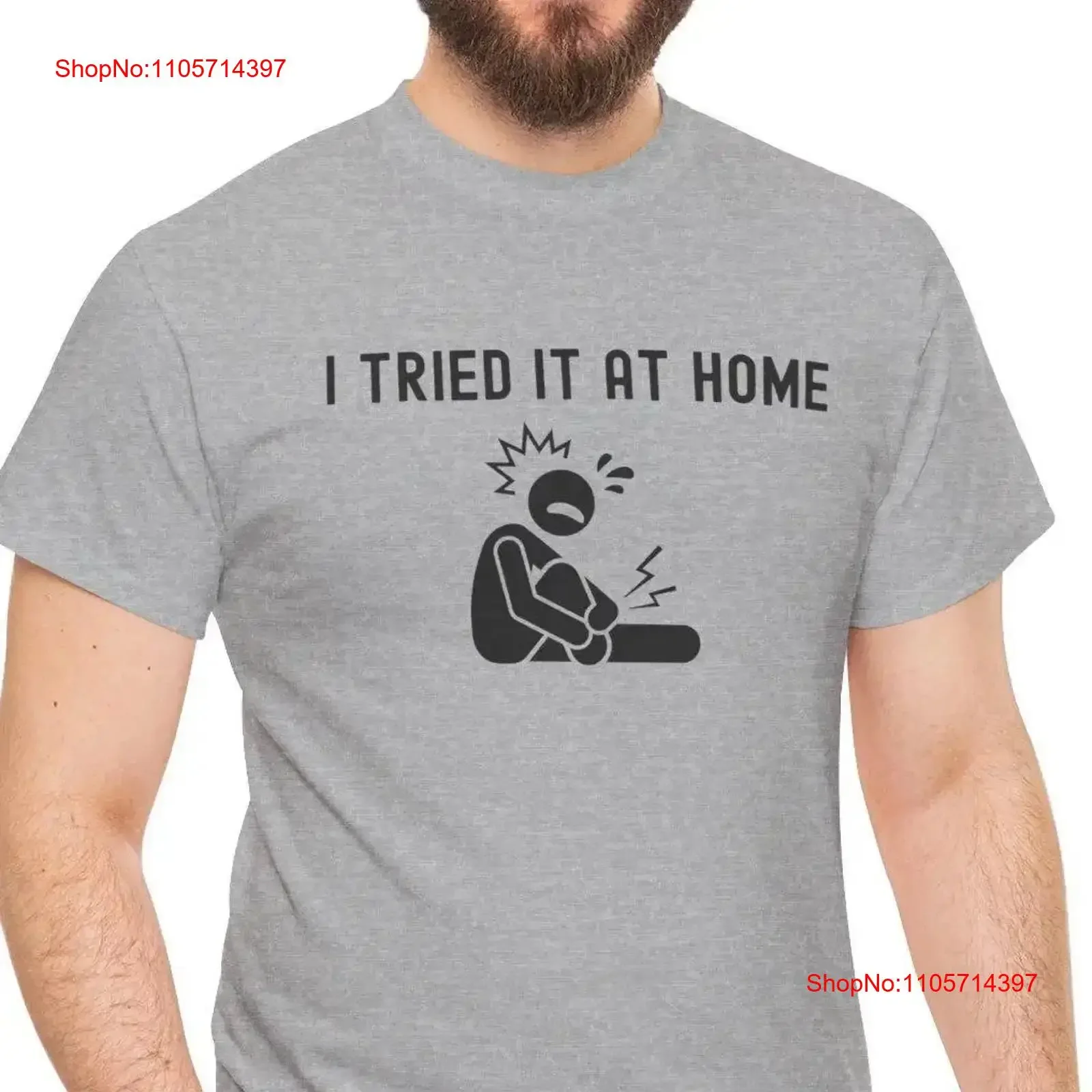 Funny Sarcastic T Shirt I Tried It At Home Hilarious Don't Try This Sassy Saying Apparel Injured Person Top Unique vintage