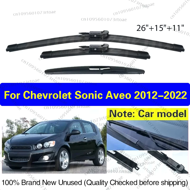 

For Chevrolet Sonic Aveo 2012 - 2022 Car Wiper Front Rear Wiper Blades Windshield Windscreen Rain Brushes 2020 2021 26"+15"+11"