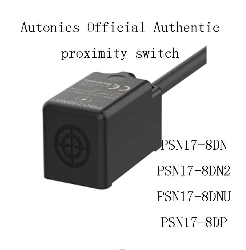 Auténtico interruptor de proximidad Original Autonics AUTONICS PSN17-8DN PSN17-8DN2 PSN17-8DNU PSN17-8DP