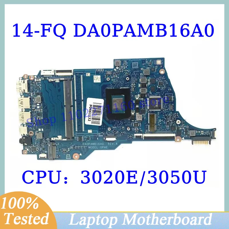 

DA0PAMB16A0 For HP 14-FQ 14S-FQ High Quality With AMD 3020E/3050U CPU Mainboard Laptop Motherboard 100%Fully Tested Working Well