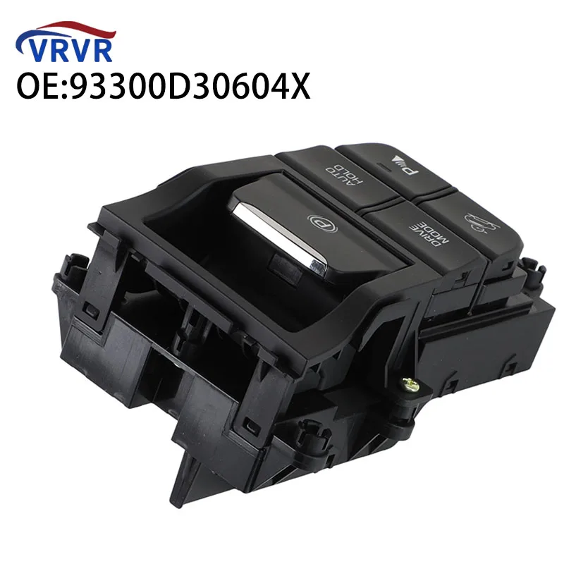 VRVR 93300D30604X 93300-D30604X Botón de interruptor de freno de mano electrónico 93300D3030 para Hyundai Tucson 2016-2020