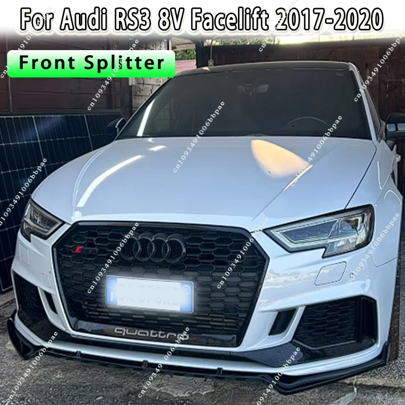 Für Audi RS3 8V Facelift 2017-2020 Frontsplitter Auto-Frontstoßstange Lippe Spoiler Diffusor Karosserie-Kit Tuning-Zubehör