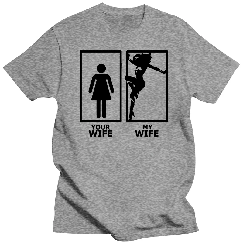 Your Wife and My Hot Wonderful Wife T shirt men tshirt women tops tee 100% cotton funny print O-neck Short Sleeve t-shirt