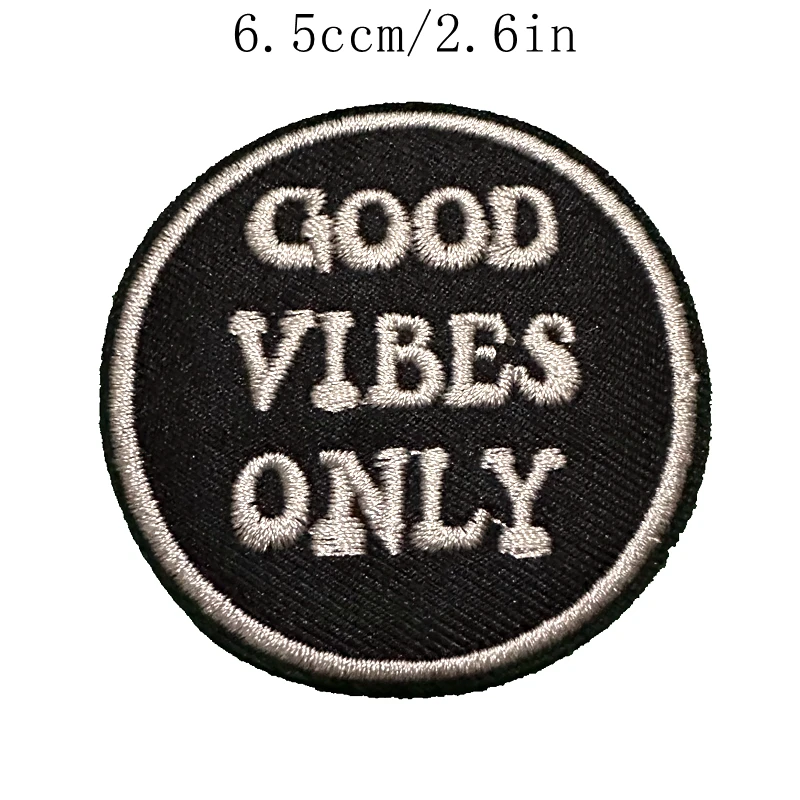 ROUND GOOD VIBES ONLY QUALITY LETTERS Embroidery Patch Clothing Accessories Cloth Sticker Clothing Sticker Cheongsam Embroidery