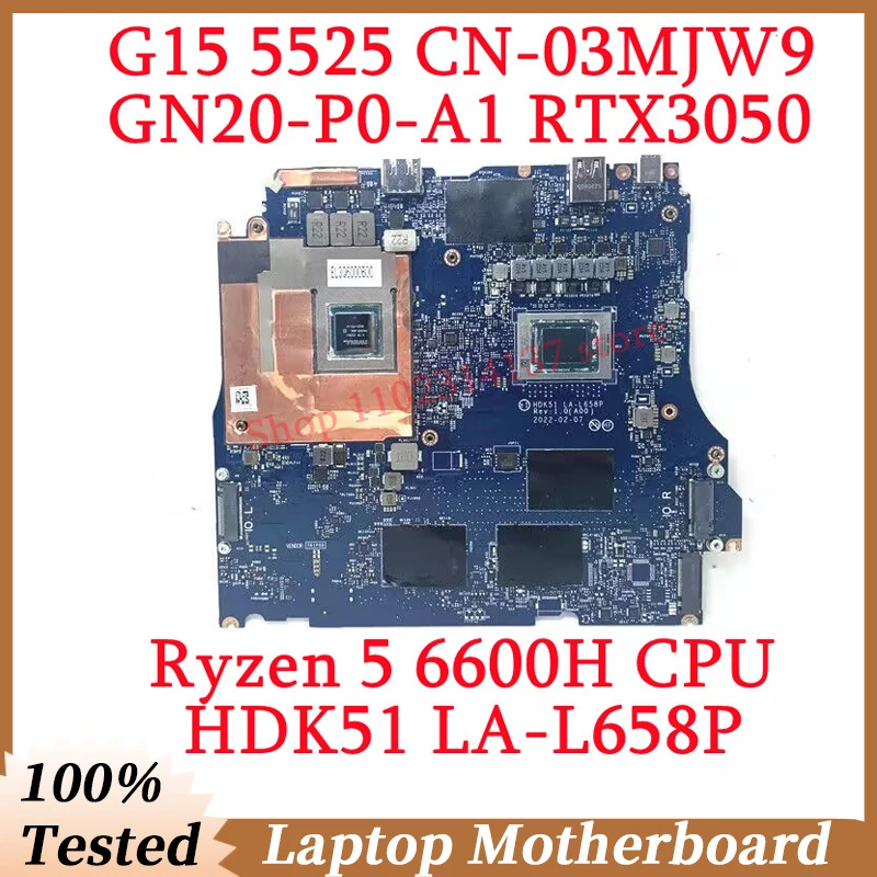 

For DELL G15 5525 CN-03MJW9 03MJW9 3MJW9 With Ryzen 5 6600H CPU LA-L658P Laptop Motherboard GN20-P0-A1 RTX3050 100% Tested Good