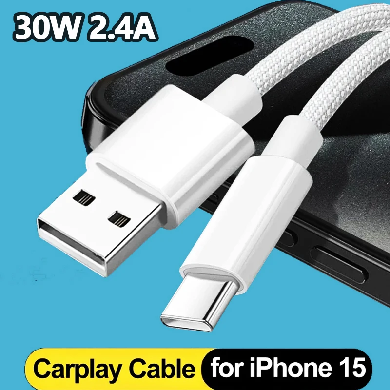 

30W 2.4A USB to Type C Fast Charging Data Cable For iPhone 15/15 Pro/15 Pro Max/15 Plus Carplay Phone Nylon Braided USB C Cord