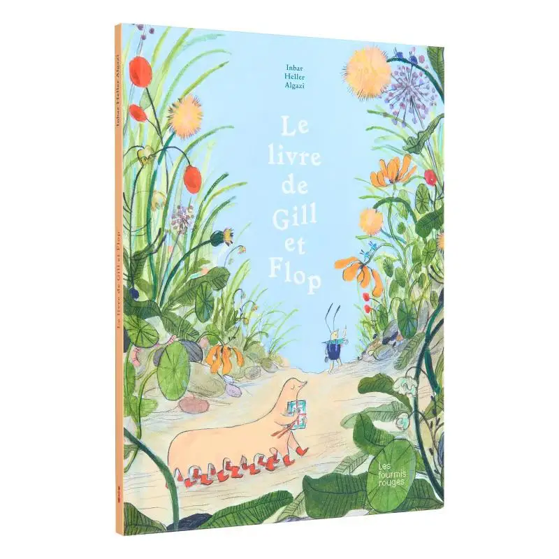 

Le Livre De Gill Et Flop Inbar Heller Algazi Les Fourmis Rouges 9782369021698 Book