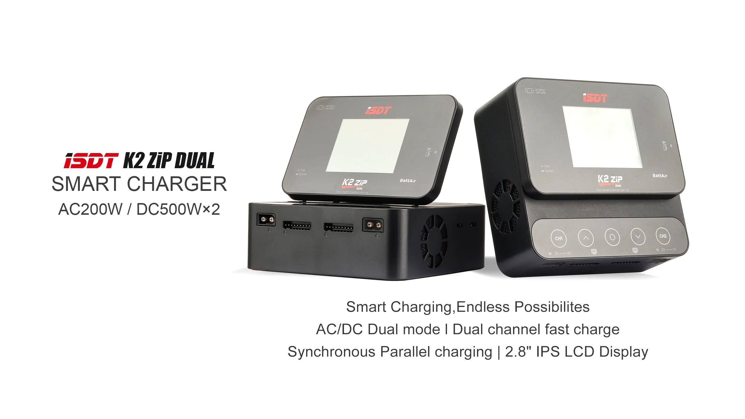

ISDT K2 ZIP DUAL Dual Mode Smart Charger AC200W / DC500W * 2