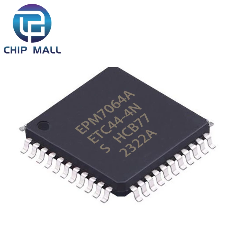 

EPM7064AETC44-4N EPM7064AETC44-7N EPM7064AETC44-10N QFP-44 Programmable Logic Device Chip IC New Original Stock