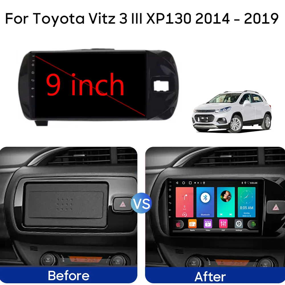 For Toyota Vitz 3 III XP130 2014 - 2019 Car Radio Wireless Android Auto Multimedia Player GPS Navigation 5G WIFI BT No 2din DVD