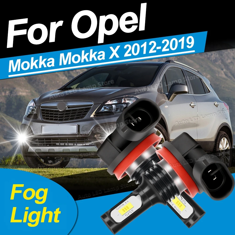 

For Opel Mokka Mokka X 2012 2013 2014 2015 2016 2017 2018 2019 2Pcs LED Lamp Car Front Fog Light 20000LM Ultra Bright Bulbs