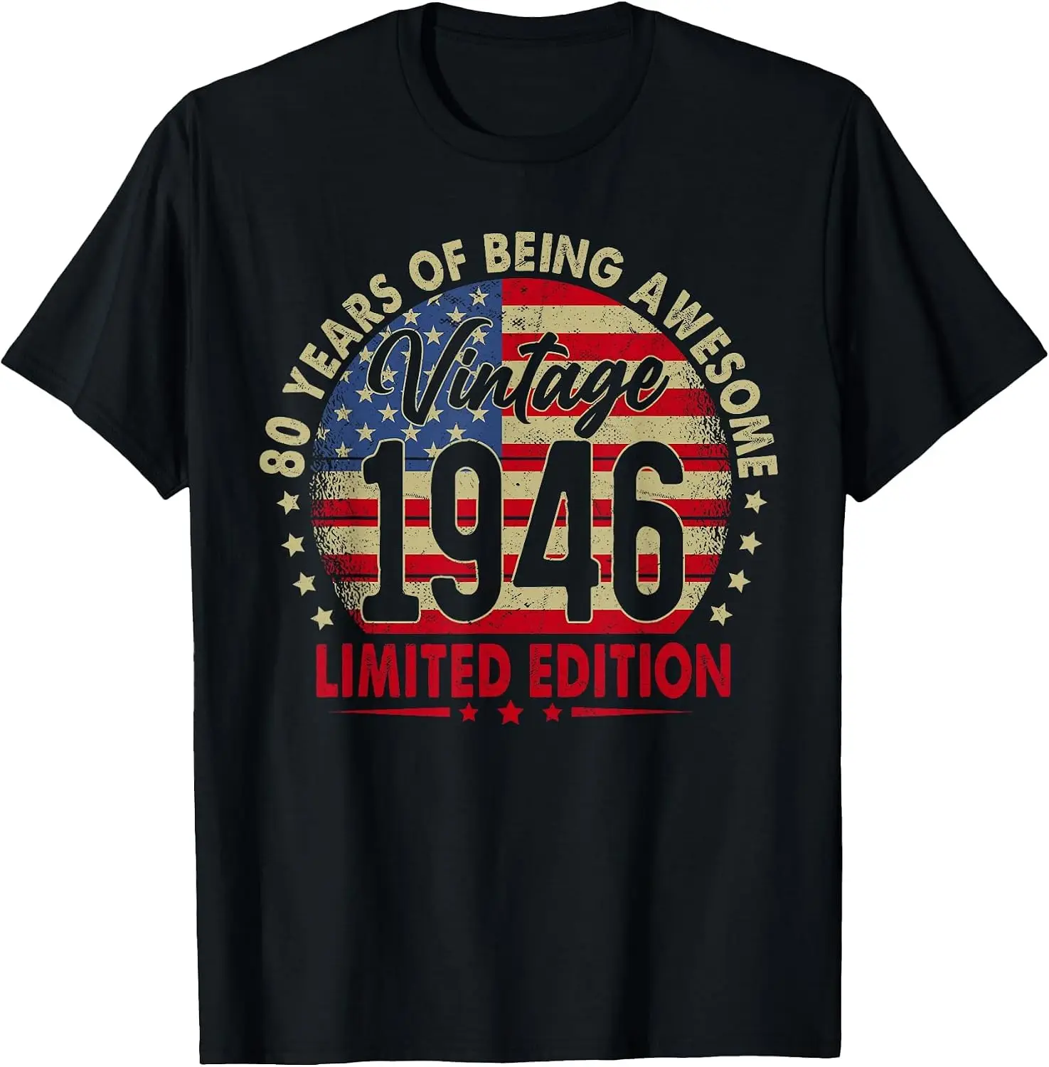 Born In 1946 Limited Edition 80Th Birthday 80 Years Old T-Shirt Men Casual Graphic Print T‑Shirt Crew Neck Short Sleeve Vintage Street Style Soft Fabric Daily Wear Tops. Holiday Festive, Party Wear, Theme Print Tee.