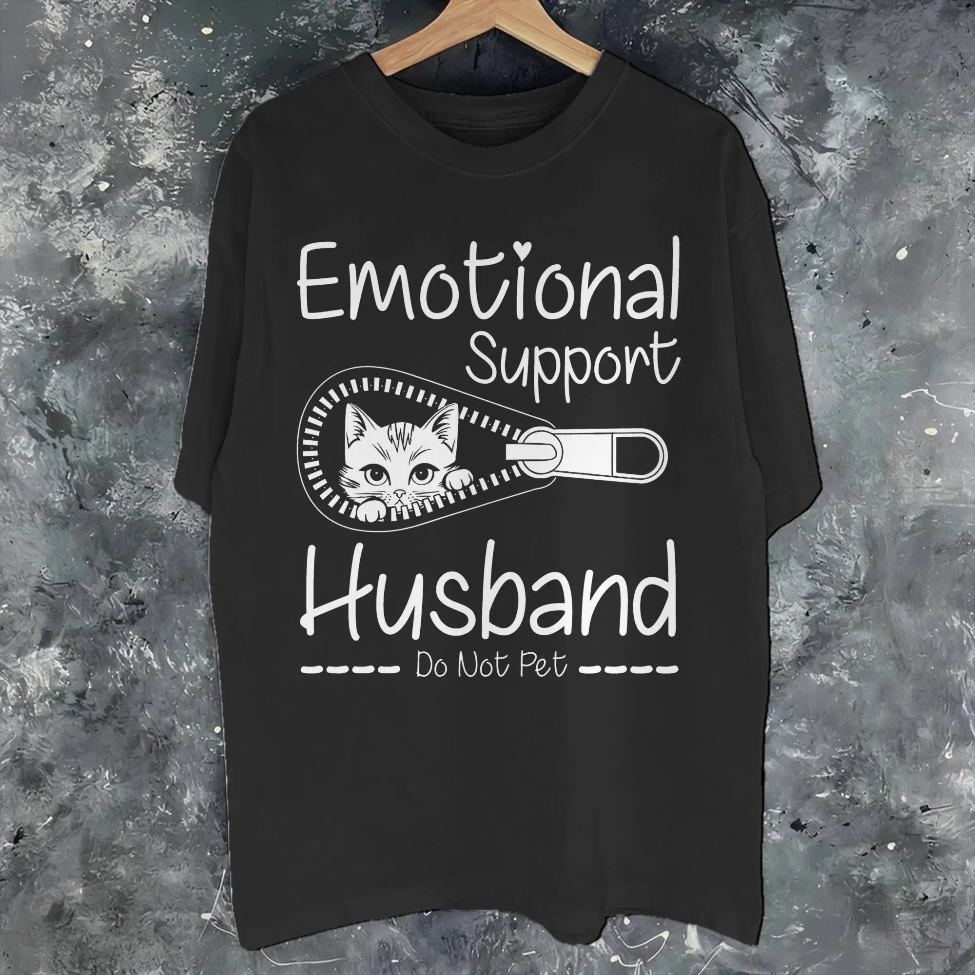 Men Women New Arrival Emotional Support Husband Do Not Pet T Shirt Tee Cotton  T-shirts Clothing