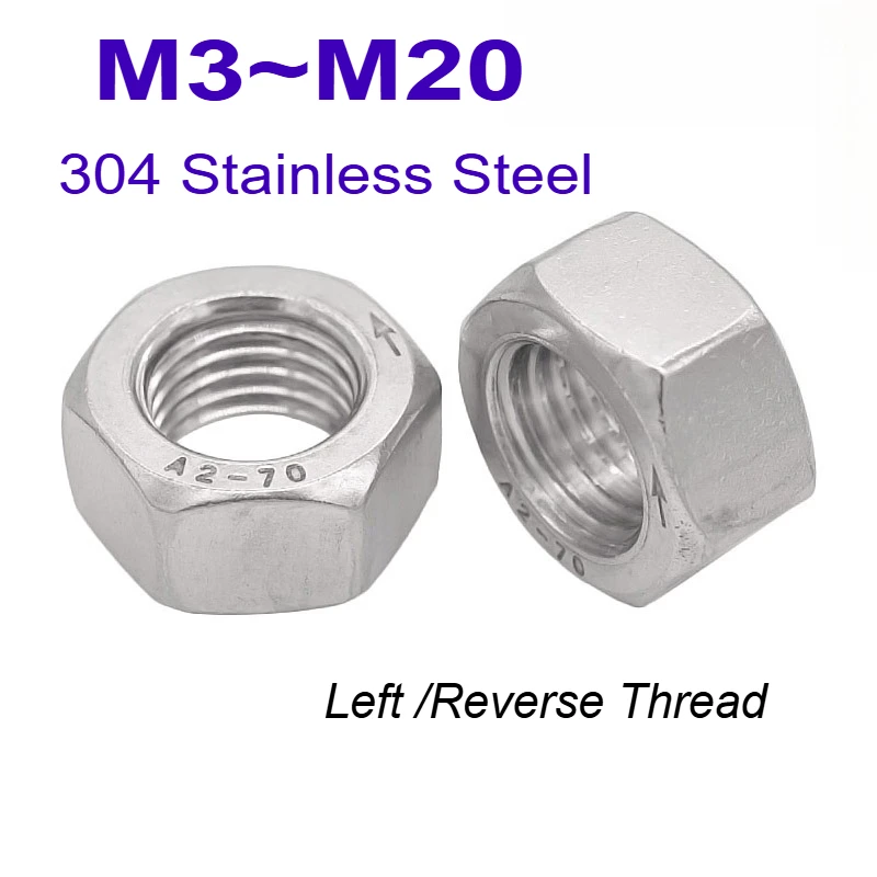 1-20pcs 304 Stainless Steel M3 M4 M5 M6 M8 M10 M12 M14 M16 M18 M20 Left-hand/Reverse Thread DIN934 Hex Nut For Screw Bolt