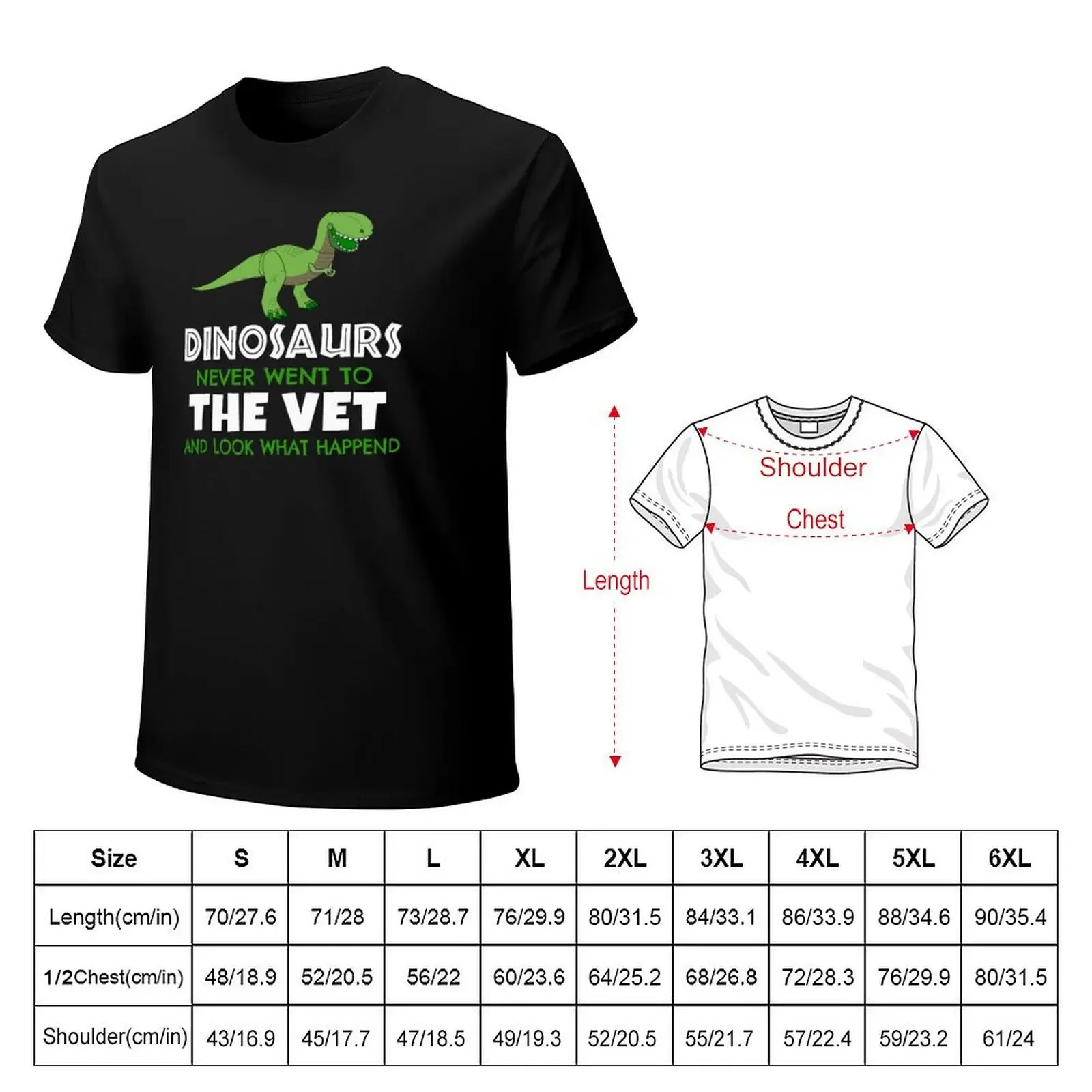 Dinosaurs Never Went to the Vet Funny Veterinary Shirt T-shirt Aesthetic clothing heavyweights men t shirt