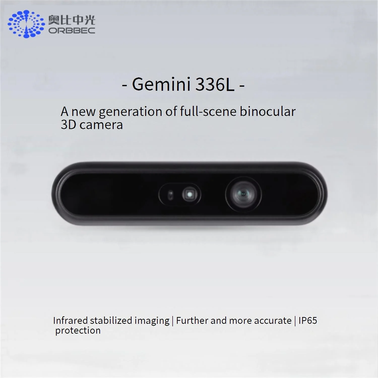 Stable Infrared lmaging，Further and Precise，IP65 RatedORBBEC Gemini 336L Depth Camera