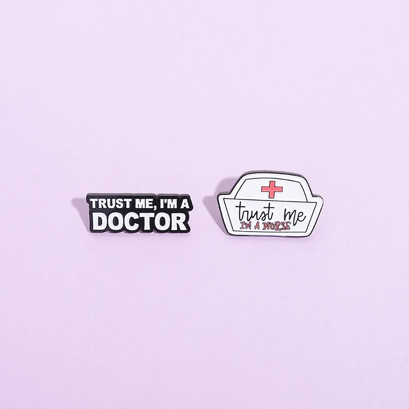 Trust Me I'm A Nurse Doctor Enamel Pins Cartoon Creative Metal Brooches Backpack Lapel Badge Fashion Accessories Gift for Friend