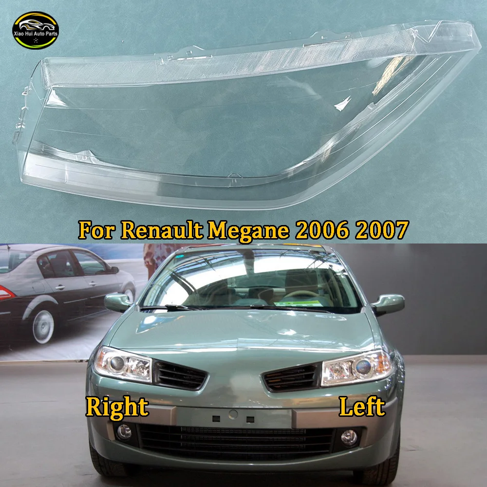 

Для Renault Megane 2006-2007: Прозрачная крышка фары, корпус лампы, кожух фары, плексиглас, замена оригинальной линзы